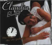 CD Single - Claudia Blaufuß - Wer hat an der Uhr gedreht?