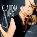 CD - Claudia Jung - Für Immer