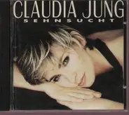 Claudia Jung - Sehnsucht