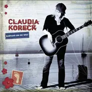 Claudia Koreck - Barfuaß Um die Welt