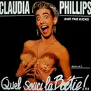 12inch Vinyl Single - Claudia Phillips & The Kicks - Quel Souci La Boétie!...