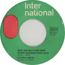 7inch Vinyl Single - Claudia Simon - Hör' Auf Mich Und Fahr' Schön Langsam Nach Haus / Ich Geh' In Gedanken In München Spazieren