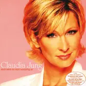 Claudia Jung - Auch Wenn Es Nicht Vernünftig Ist