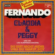 7inch Vinyl Single - Claudia & Peggy Und Die Les Humphries Singers - Fernando