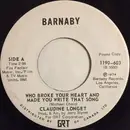 7inch Vinyl Single - Claudine Longet - Who Broke Your Heart And Made You Write That Song