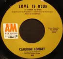 7inch Vinyl Single - Claudine Longet - Love Is Blue (L'amour Est Bleu)