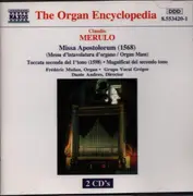 Double CD - Merulo - Missa Apostolorum = Messa D'Involatura D'Organo = Organ Mass / Toccata Seconda Del 1° Tono / Magnificat Del Secondo Tono