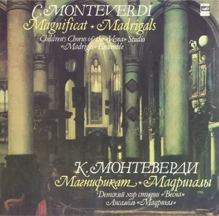 Monteverdi - Magnificat. Madrigals