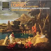 LP - Claudio Monteverdi - Concentus Musicus Wien • Capella Antiqua München • Nikolaus Harnoncourt - L'Orfeo, Favola In Musica