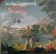 Claudio Monteverdi - Concentus Musicus Wien • Capella Antiqua München • Nikolaus Harnoncourt - L'Orfeo, Favola In Musica