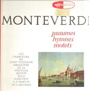 Monteverdi - Psaumes / Hymnes / Motets