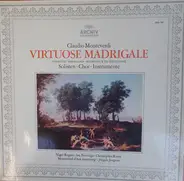 Monteverdi - Virtuose Madrigale