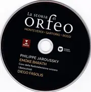 CD - Claudio Monteverdi , Antonio Sartorio , Luigi Rossi - Philippe Jaroussky , Emöke Barath , Coro Dell - La Storia Di Orfeo - Digipack