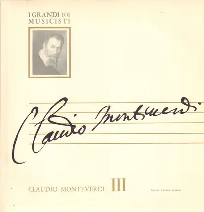 Claudio Monteverdi - Claudio Monteverdi III