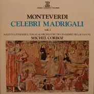 Monteverdi - Celebri Madrigali Vol. 2