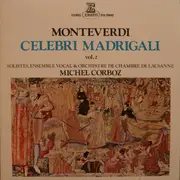 LP - Claudio Monteverdi / Solistes de l'Ensemble Vocal de Lausanne , Ensemble Vocal De Lausanne & Orches - Celebri Madrigali Vol. 2