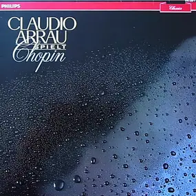 Claudio Arrau - Arrau Spielt Chopin