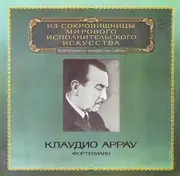 LP - Claudio Arrau - Ludwig van Beethoven , Franz Liszt - Piano