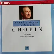 Chopin / Claudio Arrau - 4 Scherzi - Polonaise-Fantaisie