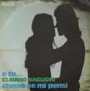 7inch Vinyl Single - Claudio Baglioni - E Tu... / Chissà Se Mi Pensi