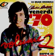 Claudio Cecchetto presenta Various - Venerdi '70 (Settanta) Volume 2