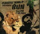 CD - Claudio ´´King p´´ - Presents: Bun feat.Esa