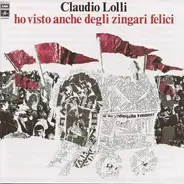 Claudio Lolli - Ho Visto Anche Degli Zingari Felici