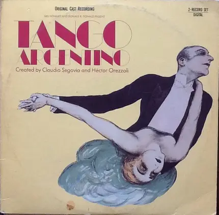 Claudio Segovia & Héctor Orezzoli - Tango Argentino - Original Cast Recording