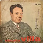 7inch Vinyl Single - Claudio Villa - Terra Straniera / La Signora Di Trent'Anni Fa