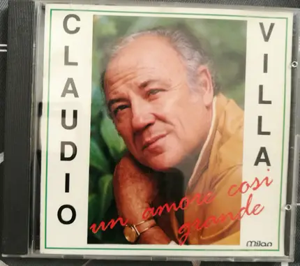 Claudio Villa - Un Amore Cosi Grande