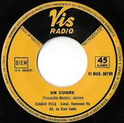 7inch Vinyl Single - Claudio Villa - Un Cuore / Chiesetta Senza Fiori