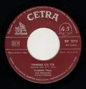 7inch Vinyl Single - Claudio Villa - Vico 'E Notte / Tieneme Cu Tte