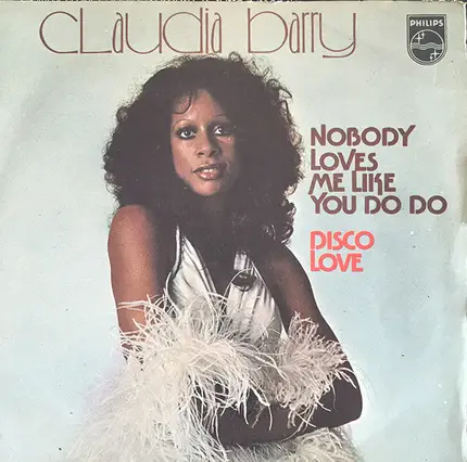 Claudja Barry - Nobody Loves Me "Like You Do Do"