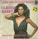 7inch Vinyl Single - Claudja Barry - Take Me In Your Arms