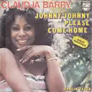 7inch Vinyl Single - Claudja Barry - Johnny, Johnny Please Come Home