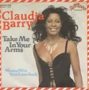 7inch Vinyl Single - Claudja Barry - Take Me In Your Arms / Wanna Win Your Love Back