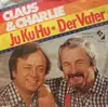 7inch Vinyl Single - Claus Und Charlie - Ju Ku Hu / Der Vater