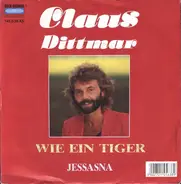 Claus Dittmar - Wie Ein Tiger
