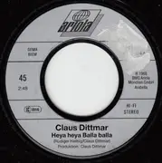 7inch Vinyl Single - Claus Dittmar - Heya-Heya Balla-Balla