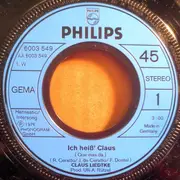 7inch Vinyl Single - Claus Liedtke - Ich Heiss' Claus
