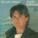 7inch Vinyl Single - Claus Mathias-Clamath - Bin Ich Niemand
