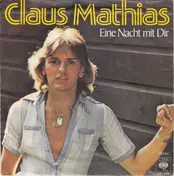 Claus Mathias-Clamath - Eine Nacht Mit Dir