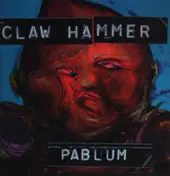 Claw Hammer - Pablum