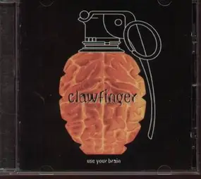 Clawfinger - Use Your Brain