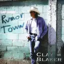 CD - Clay Blaker And The Texas Honky-Tonk Band - Rumor Town