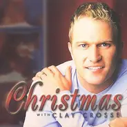 Clay Crosse - Christmas With Clay Crosse