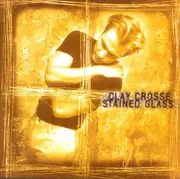 CD - Clay Crosse - Stained Glass