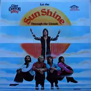LP - Clay Gatton & The Gang - Let The Sun Shine Through The Clouds