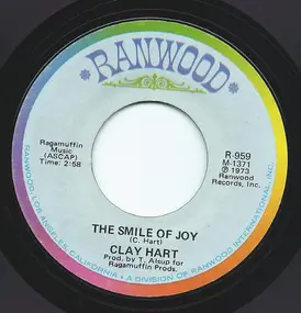 Clay Hart - The Smile of Joy / Another New Day