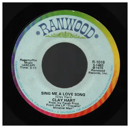 Clay Hart - You're My Rainy Day Woman / Sing Me A Love Song